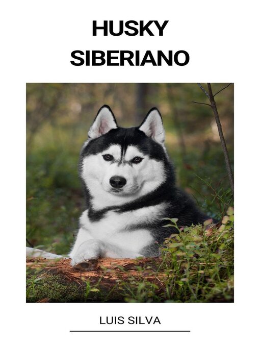 Title details for Husky Siberiano by Luis Silva - Available